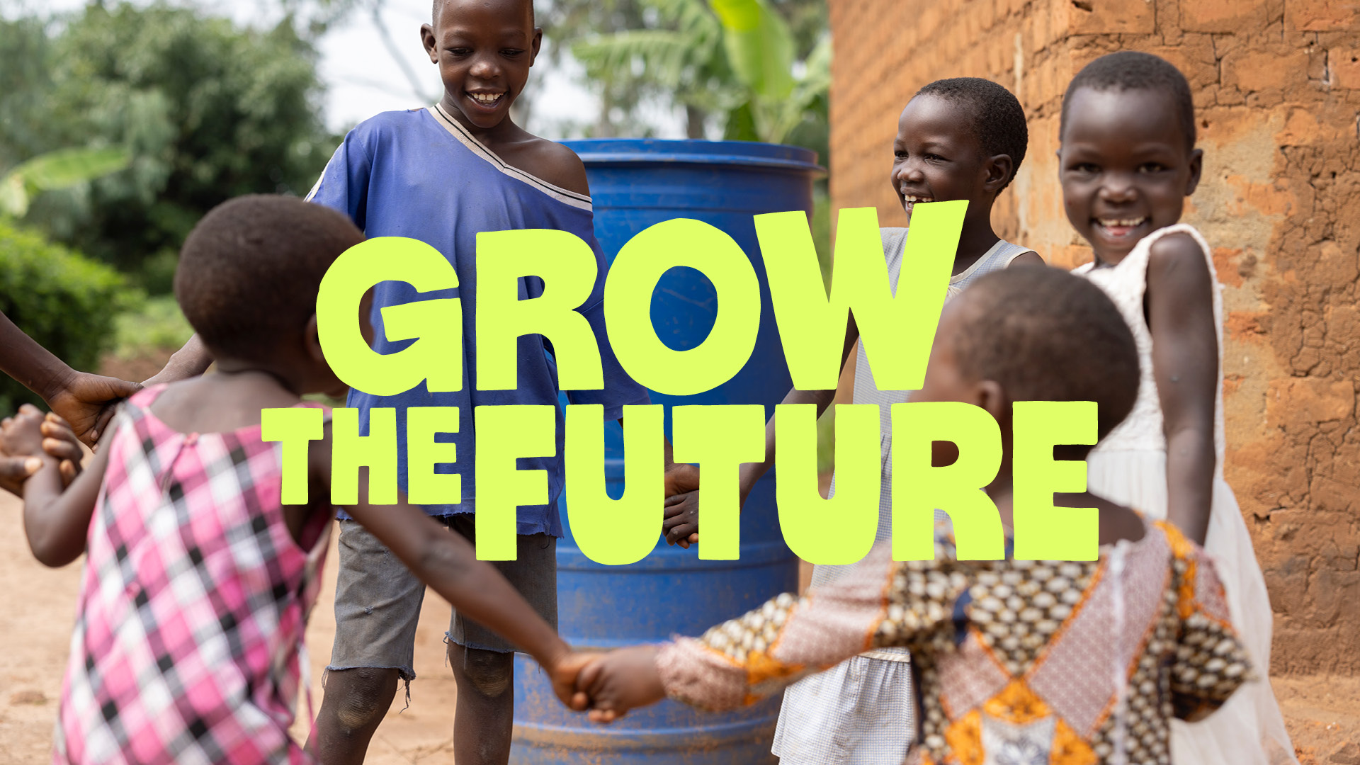 Grow the Future